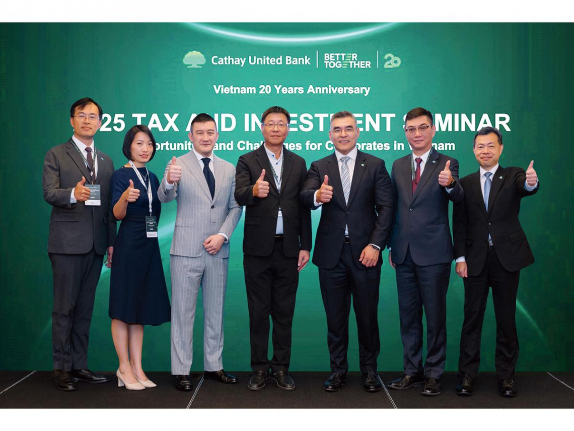 二〇二五越南稅務投資趨勢論壇 國泰世華深耕越南二十年 助台商洞察稅務挑戰、掌握投資先機